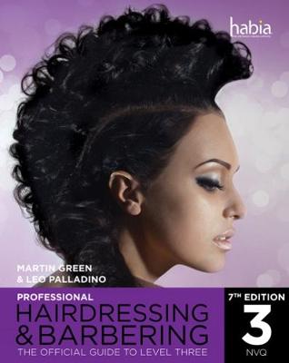 Professional Hairdressing & Barbering: The Official Guide to Level 3 (Paperback)