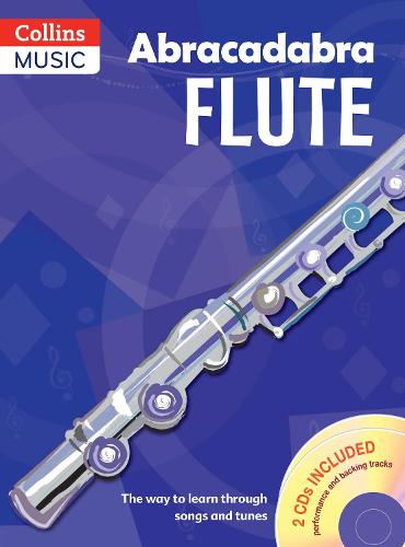 Abracadabra Flute (Pupils' Book + 2 CDs): The Way to Learn Through Songs and Tunes - Abracadabra Woodwind (Multiple items, part(s) enclosed)