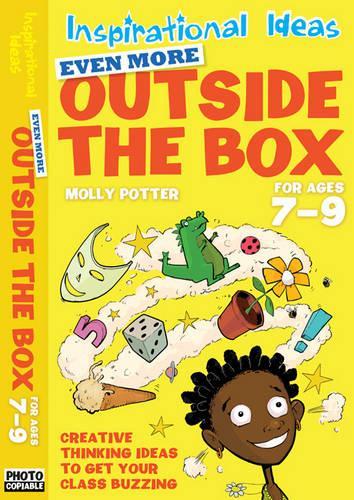 Even More Outside the Box 7-9 - Inspirational Ideas (Paperback)