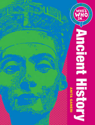 Who's Who in Ancient History: 50 Names You Need to Know - Who's Who in ? (Paperback)