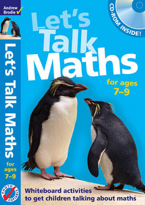 Let's Talk Maths for Ages 7-9 Plus CD-ROM: Getting Children to Talk 'maths' - Maths