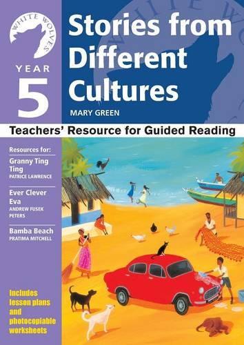 Yr 5 Stories From Different Cultures: Teachers' Resource for Guided Reading - White Wolves: Stories from Different Cultures (Paperback)