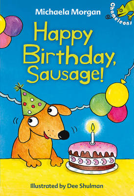 Happy Birthday, Sausage! - Chameleons (Paperback)