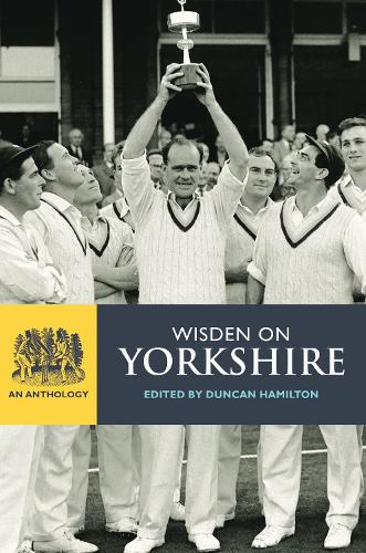 Wisden on Yorkshire: An Anthology (Hardback)