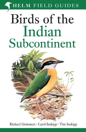 Birds Of The Indian Subcontinent By Carol Inskipp Richard