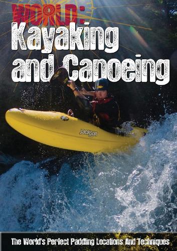 Kayaking and Canoeing - World Sports Guide (Paperback)