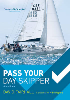 Pass Your Day Skipper (Paperback)