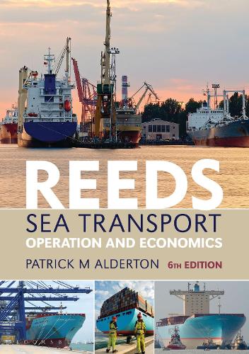 Reeds Sea Transport: Operation and Economics - Reed's Professional (Paperback)