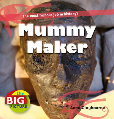 Mummy Maker - Big Picture (Paperback)