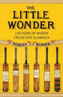 The Little Wonder: The Remarkable History of Wisden (Hardback)