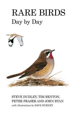 Rare Birds Day by Day - Poyser Monographs (Hardback)