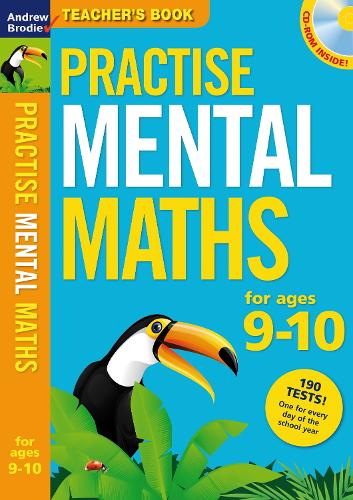 Practise Mental Maths 9-10: Teacher's Resource Book