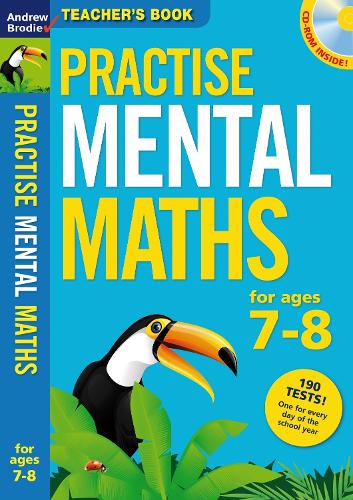 Practise Mental Maths 7-8: Teacher's Resource Book