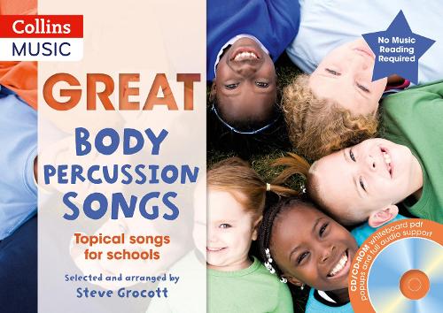 Great Body Percussion Songs: Topical Songs for Schools - The Greats