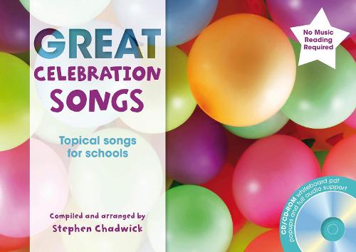 Great Celebration Songs: Topical Songs for Schools - The Greats