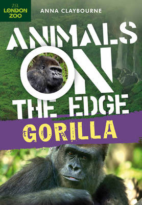 Gorilla - Animals on the Edge (Paperback)