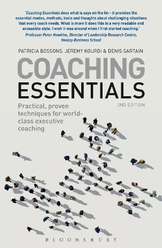 Coaching Essentials: Practical, proven techniques for world-class executive coaching (Paperback)