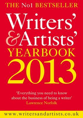 The Writers' & Artists' Yearbook 2013 2013 - Writers' and Artists' (Paperback)
