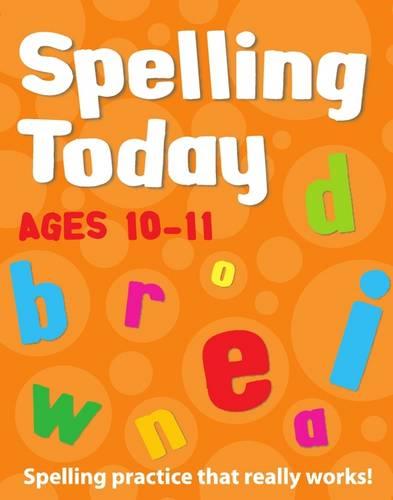 Spelling Today for Ages 10-11 Indian edition - Spelling Today (Paperback)