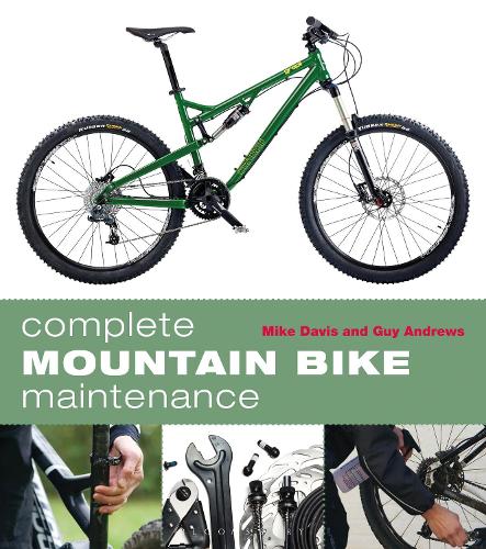 Complete Mountain Bike Maintenance (Paperback)