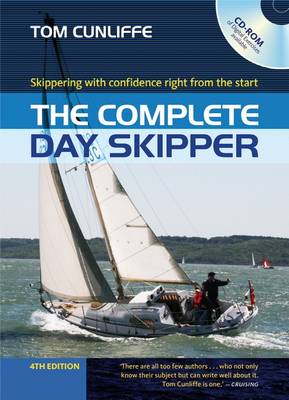 The Complete Day Skipper: Skippering With Confidence Right from the Start (Hardback)