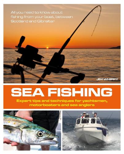 Sea Fishing: Expert Tips and Techniques for Yachtsmen, Motorboaters and Sea Anglers (Paperback)