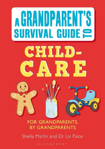 Grandparent's Survival Guide to Child Care (Paperback)