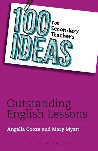 100 Ideas for Secondary Teachers: Outstanding English Lessons - 100 Ideas for Teachers (Paperback)