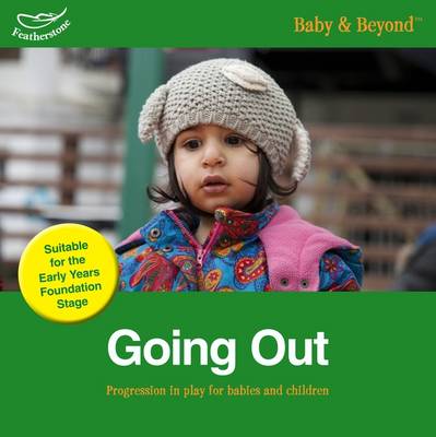 Going Out: Progression in Play for Babies and Children (Paperback)
