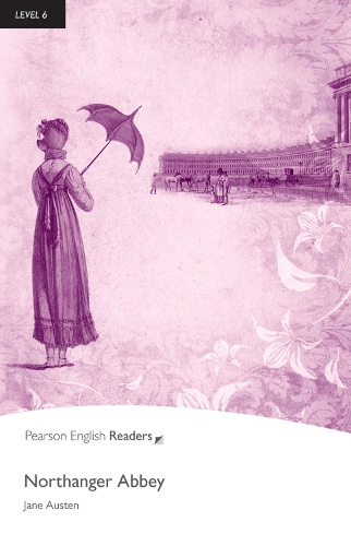 Level 6: Northanger Abbey Book and MP3 Pack - Pearson English Graded Readers