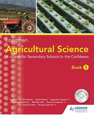 Agricultural Science Book 3 (2nd edition): A Lower Secondary Course forthe Caribbean