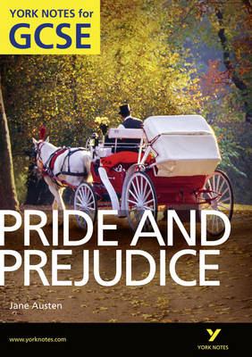 Pride and Prejudice: York Notes for GCSE (Grades A*-G) - York Notes (Paperback)