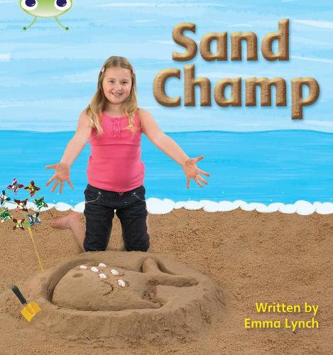 Bug Club Phonics  ?  Phase 3 Unit 8: Sand Champ - Emma Lynch