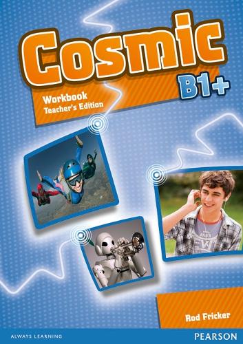 Cosmic B1+ Workbook Teacher's Edition & Audio CDPack - Cosmic
