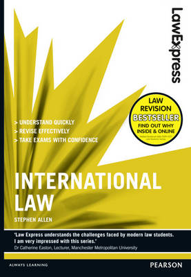 Law Express: International Law (Revision Guide) - Law Express (Paperback)