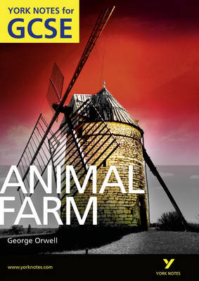 Animal Farm: York Notes for GCSE (Grades A*-G) - York Notes (Paperback)