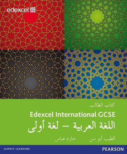 Edexcel International GCSE Arabic 1st Language Student Book - Edexcel International GCSE (Paperback)