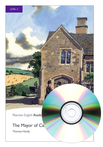 Level 5: The Mayor Of Casterbridge Book and MP3 Pack - Pearson English Graded Readers