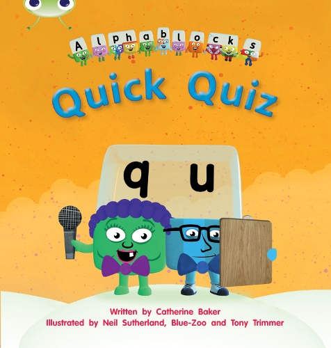 Quick Quiz: Bug Club Phonics Bug Alphablocks Set 07 Quick Quiz Alphablocks Set 07 - Phonics Bug (Paperback)