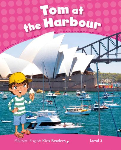 Level 2: Tom at the Harbour CLIL - Pearson English Kids Readers (Paperback)