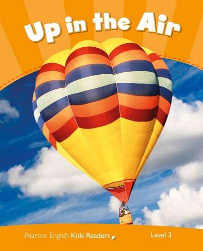 Level 3: Up in the Air CLIL - Pearson English Kids Readers (Paperback)