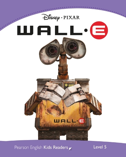 Level 5: Disney Pixar WALL-E - Pearson English Kids Readers (Paperback)