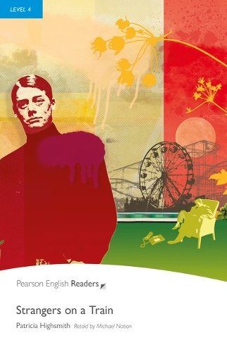 Level 4: Strangers on a Train Book and MP3 Pack - Pearson English Graded Readers