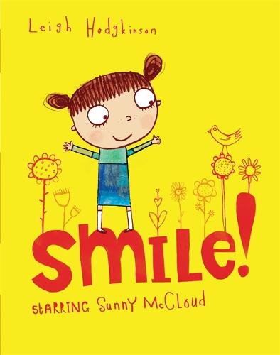 A Sunny McCloud Book: Smile - A Sunny McCloud Book (Paperback)