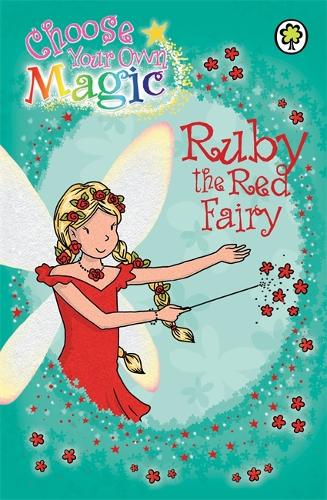Rainbow Magic: Ruby the Red Fairy: Choose Your Own Magic - Rainbow Magic (Paperback)