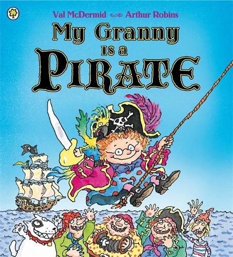 My Granny Is a Pirate (Paperback)