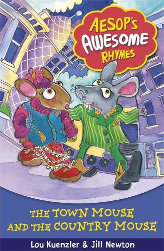 Aesop's Awesome Rhymes: The Town Mouse and the Country Mouse: Book 3 - Aesop's Awesome Rhymes (Paperback)