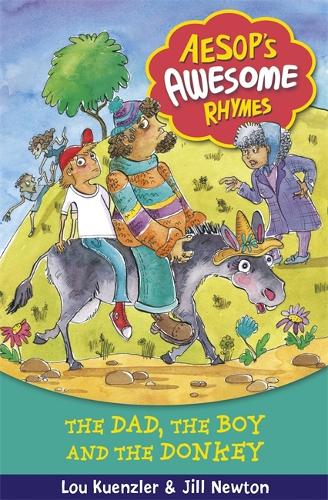 Aesop's Awesome Rhymes: The Dad, the Boy and the Donkey: Book 8 - Aesop's Awesome Rhymes (Paperback)
