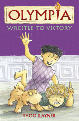 Wrestle to Victory - Olympia 10 (Paperback)