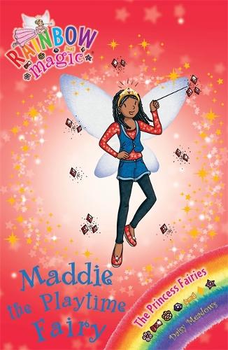 Rainbow Magic: Maddie the Playtime Fairy: The Princess Fairies Book 6 - Rainbow Magic (Paperback)